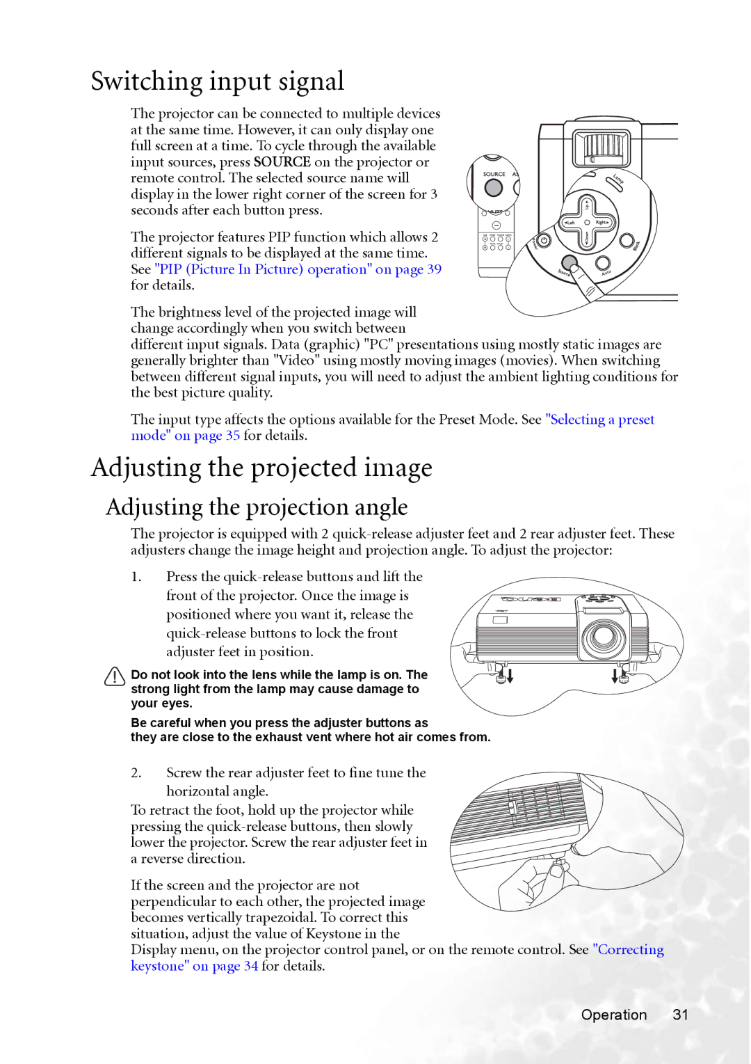 BenQ PB8253 user manual Switching input signal, Adjusting the projected image, Adjusting the projection angle 