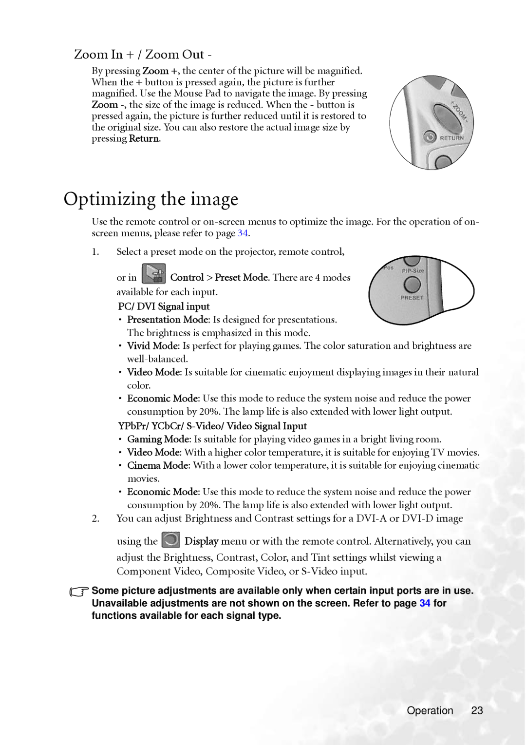 BenQ PB8260 Optimizing the image, Zoom In + / Zoom Out, PC/ DVI Signal input, YPbPr/ YCbCr/ S-Video/ Video Signal Input 