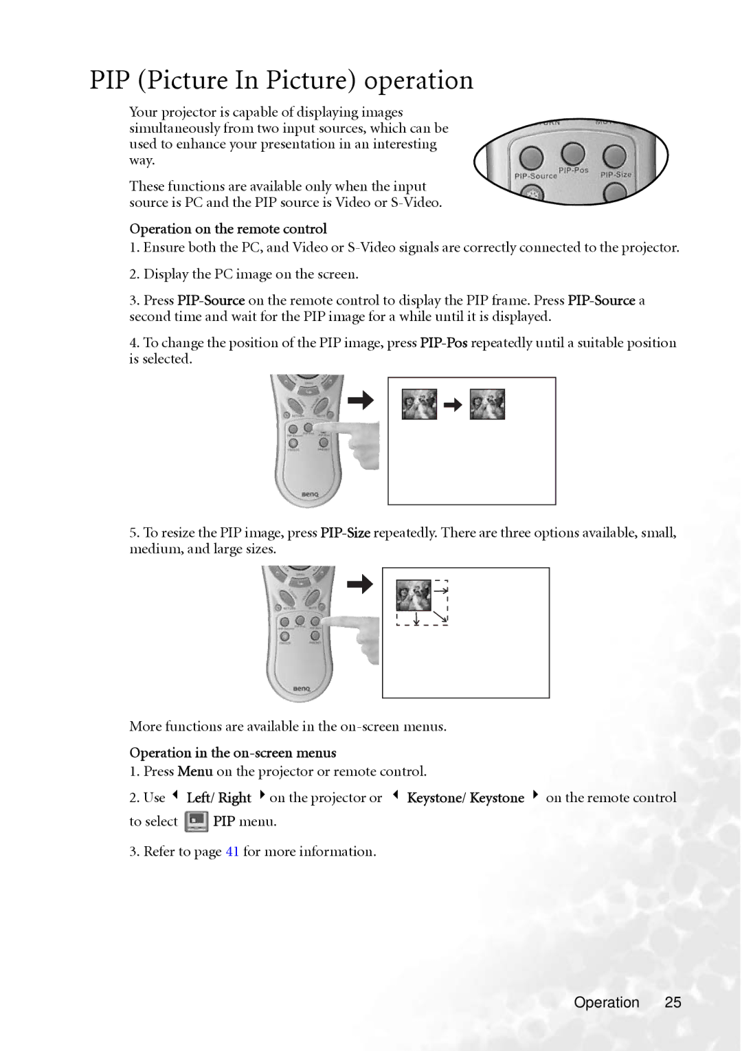 BenQ PB8260 user manual PIP Picture In Picture operation, Operation on the remote control, Operation in the on-screen menus 