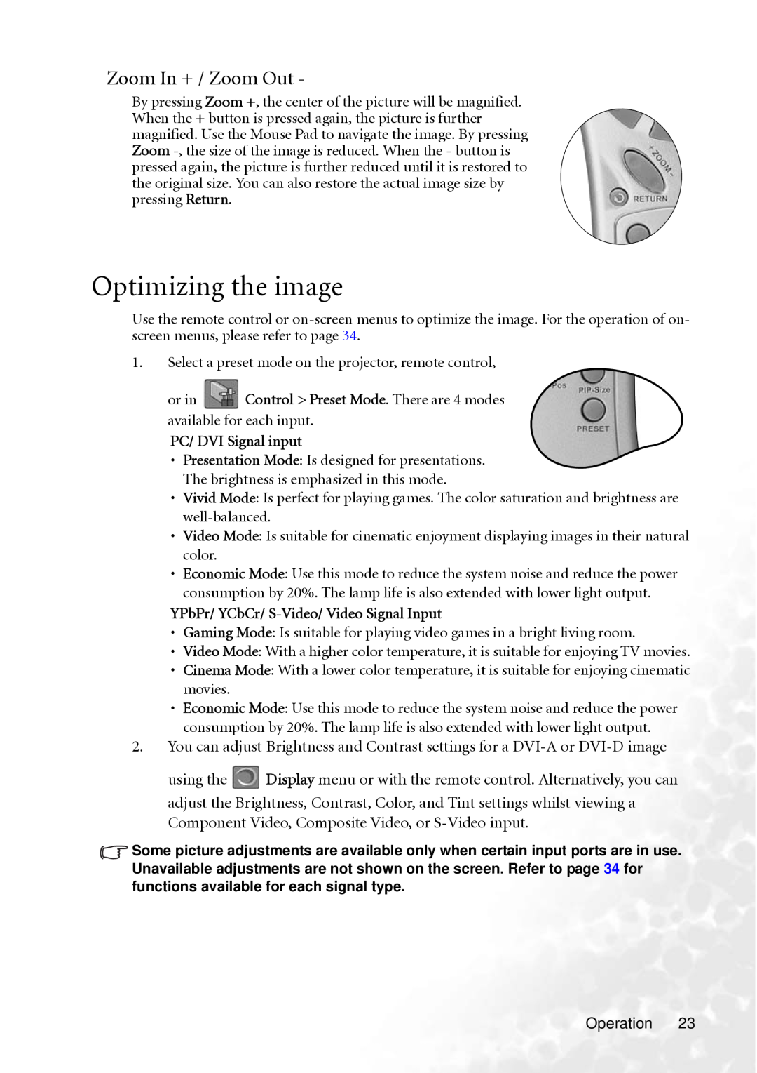 BenQ PB8260 user manual Optimizing the image, Zoom In + / Zoom Out 