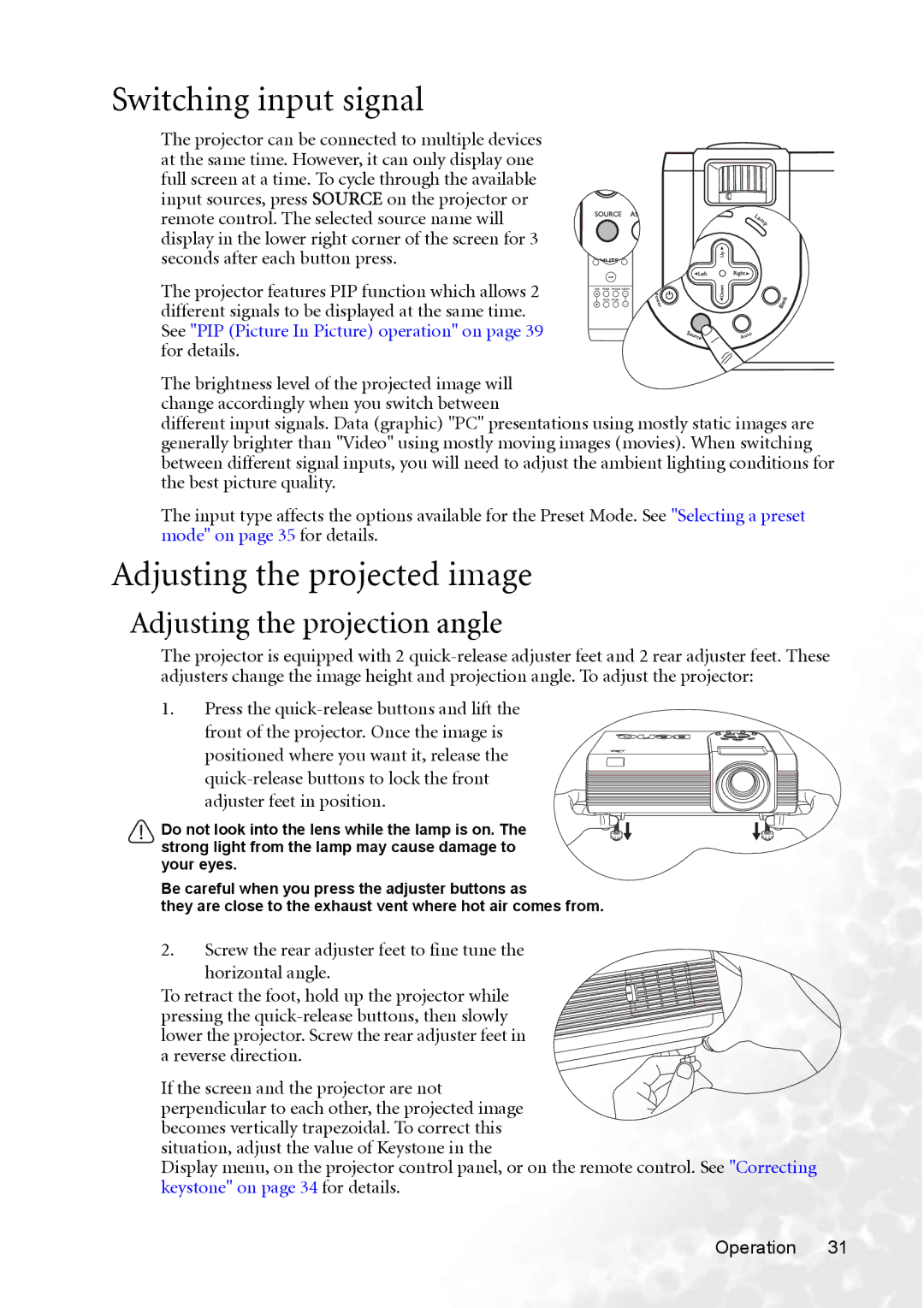 BenQ PB8263 user manual Switching input signal, Adjusting the projected image, Adjusting the projection angle 