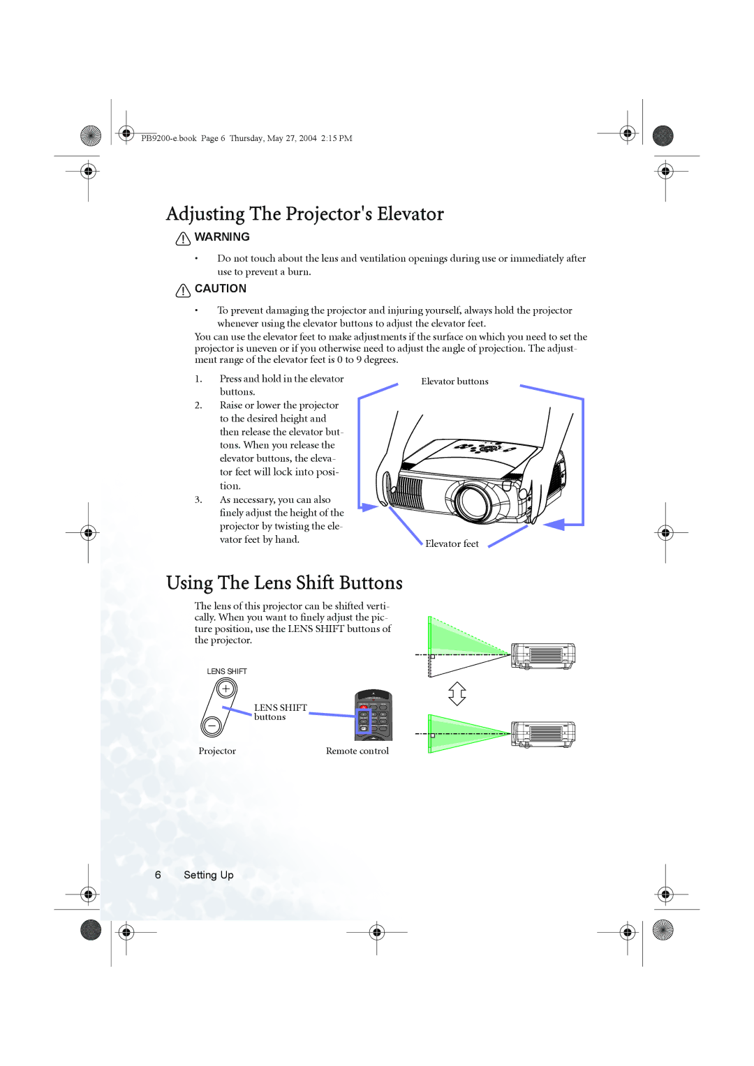 BenQ PB9200 user manual Adjusting The Projectors Elevator, Using The Lens Shift Buttons 