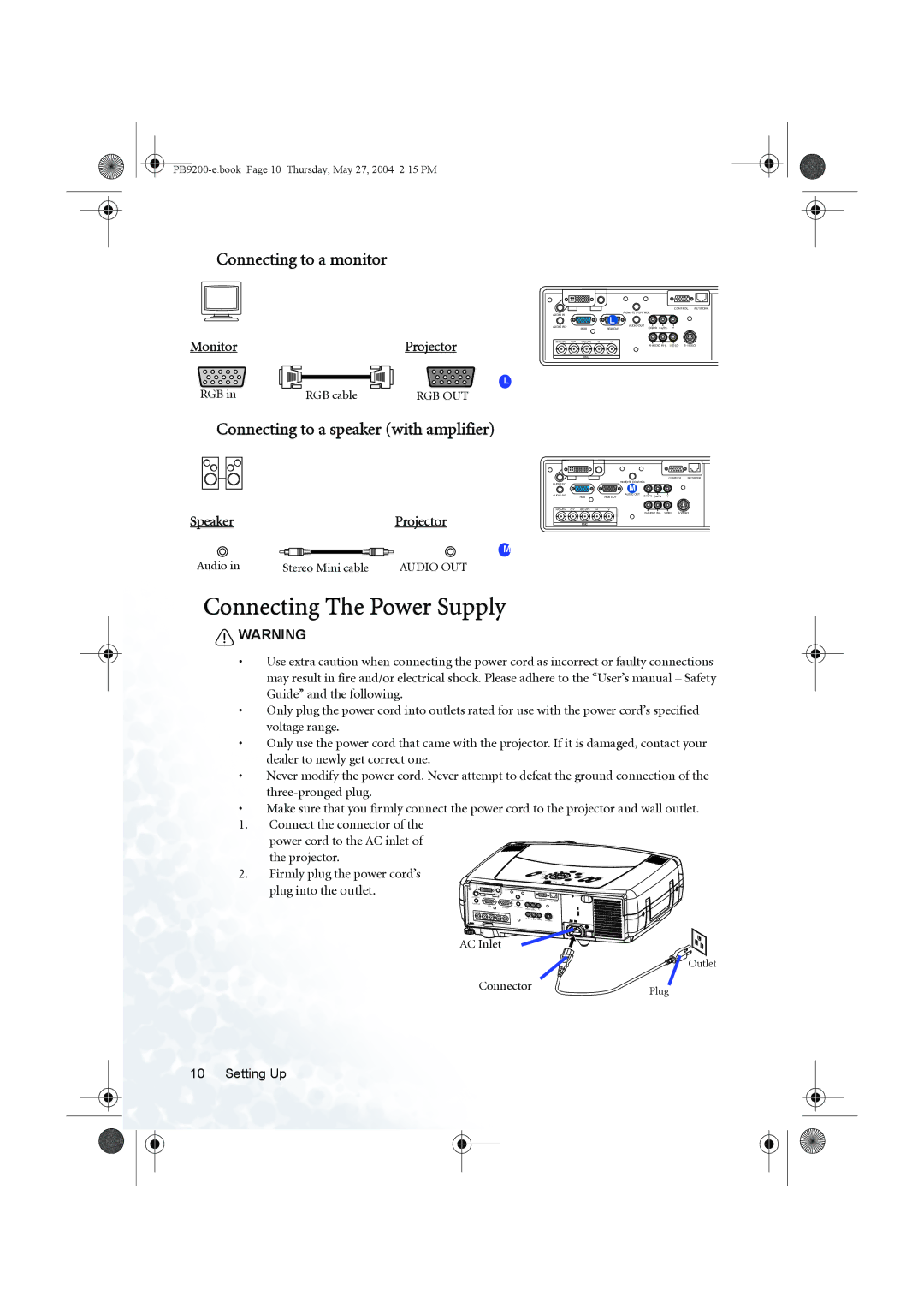 BenQ PB9200 user manual Connecting The Power Supply, Monitor Projector, Speaker Projector, Rgb Out, Audio OUT 