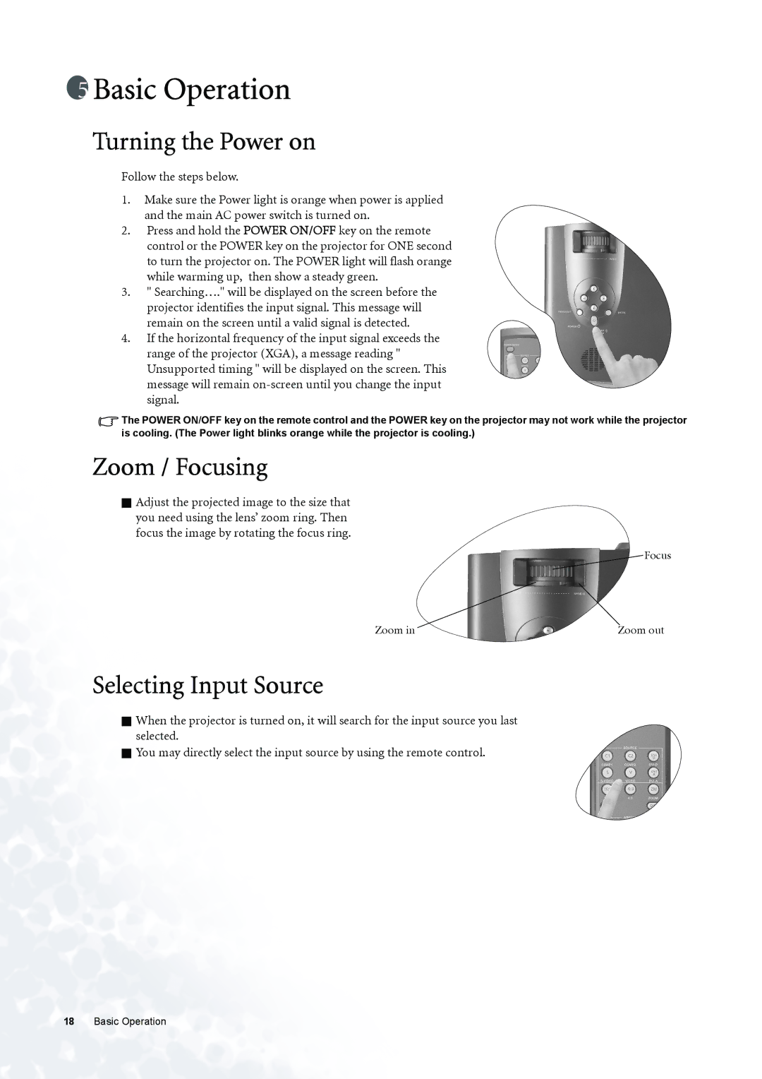 BenQ PE6800 user manual Basic Operation, Turning the Power on, Zoom / Focusing, Selecting Input Source 