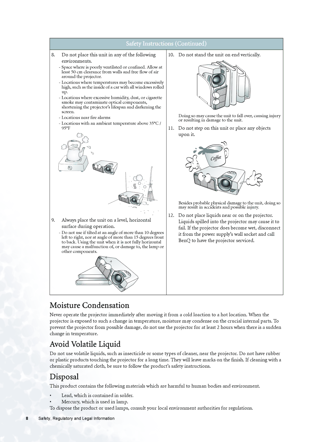 BenQ PE6800 user manual Moisture Condensation, Avoid Volatile Liquid, Disposal 