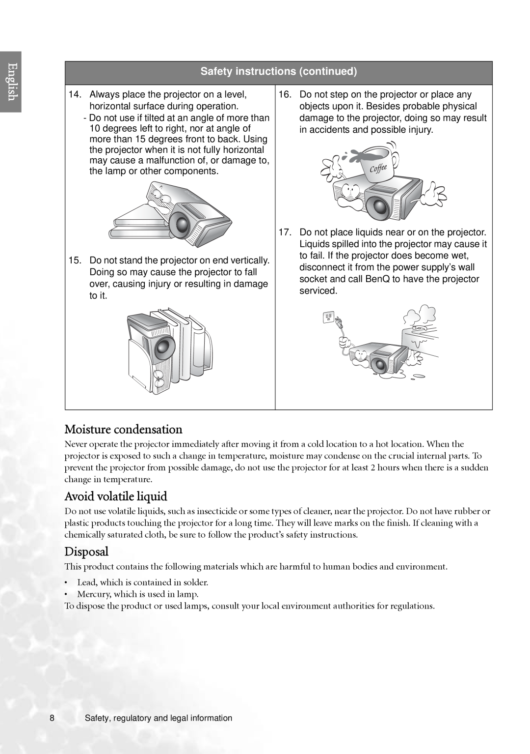 BenQ PE7700 user manual Moisture condensation, Avoid volatile liquid, Disposal, Safety instructions continued 