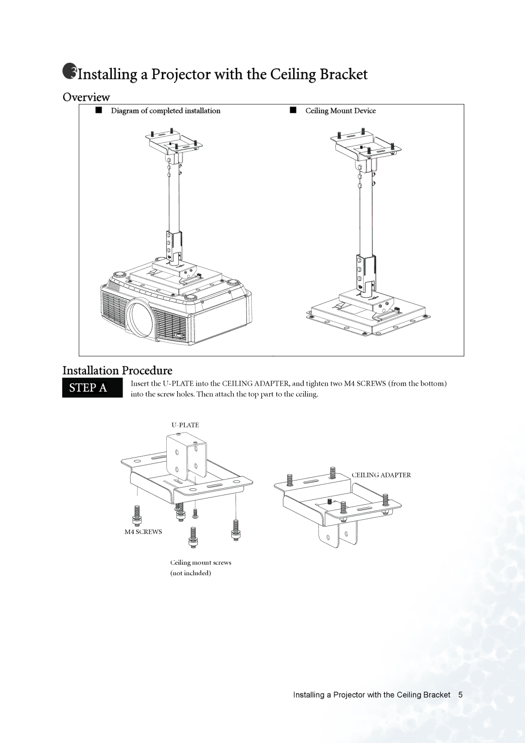 BenQ PE8720 manual Installing a Projector with the Ceiling Bracket, Installation Procedure, Step a 