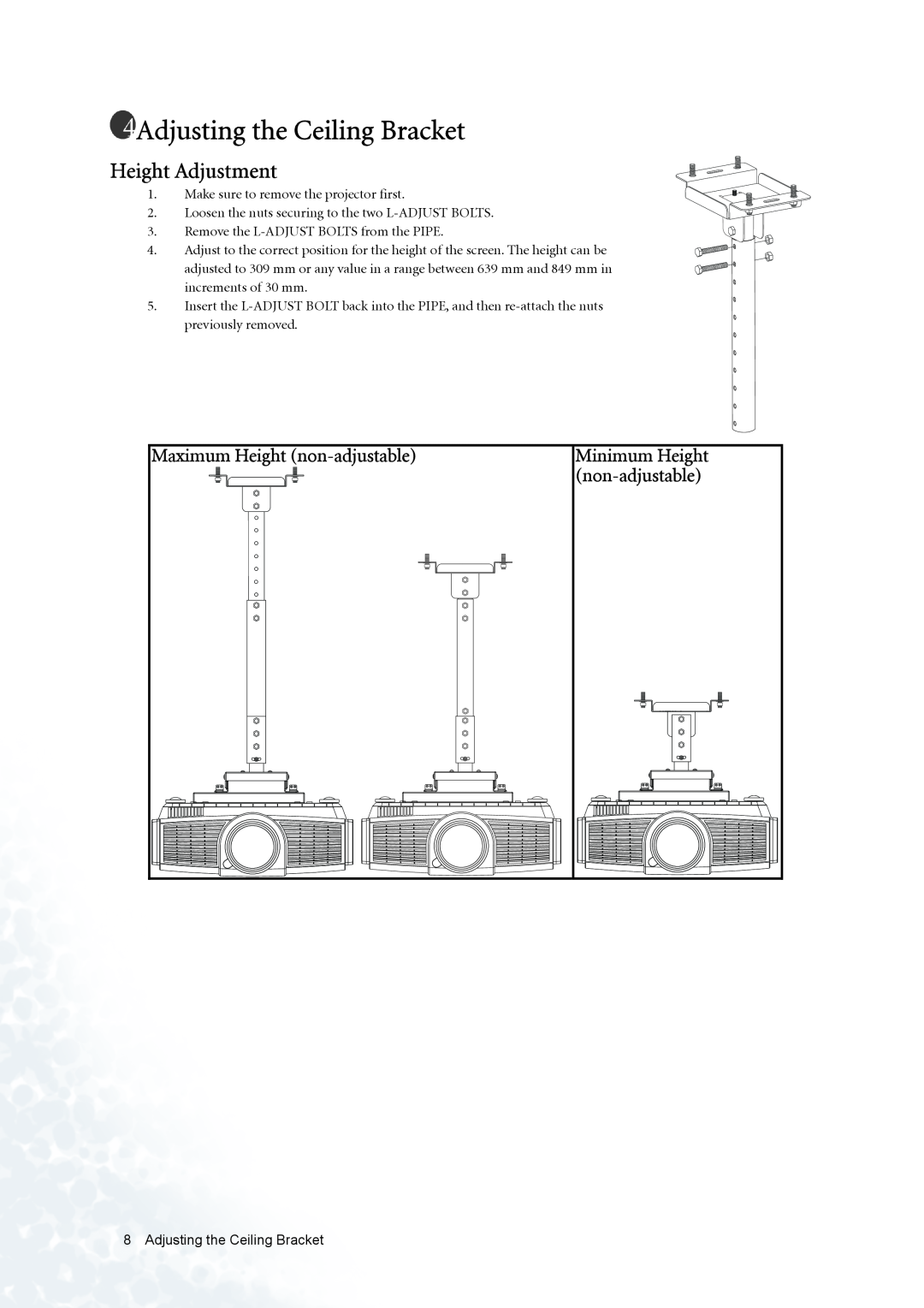 BenQ PE8720 manual Adjusting the Ceiling Bracket, Height Adjustment, Maximum Height non-adjustable, Minimum Height 