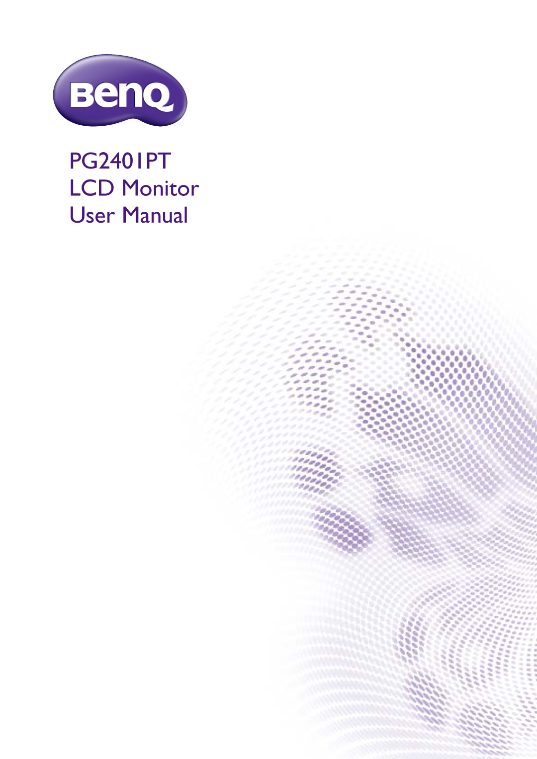 BenQ PG240IPT user manual PG2401PT LCD Monitor 