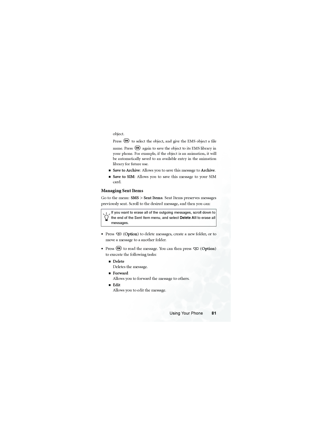 BenQ S700 user manual Managing Sent Items, Deletes the message, Allows you to forward the message to others 