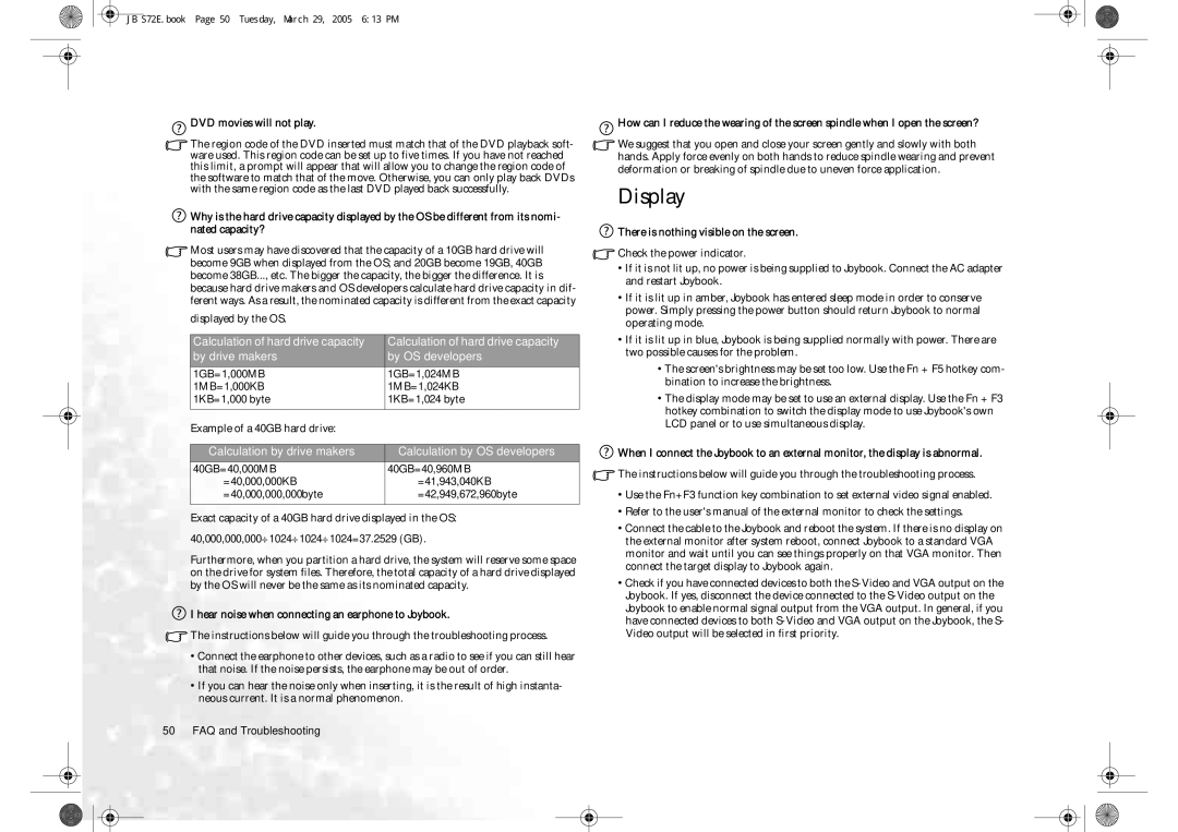 BenQ S72 user manual DVD movies will not play, Displayed by the OS, Hear noise when connecting an earphone to Joybook 