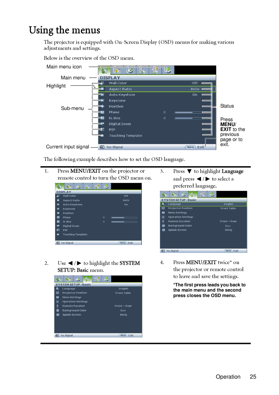 BenQ SH910 user manual Using the menus, Use / to highlight the System Setup Basic menu 