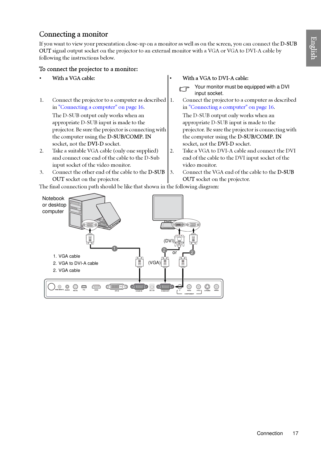 BenQ SP920 Connecting a monitor, To connect the projector to a monitor, With a VGA cable With a VGA to DVI-A cable 