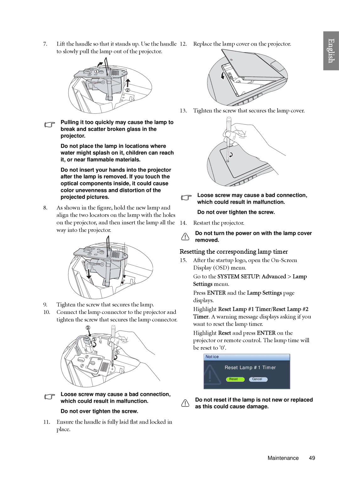 BenQ SP920 user manual Resetting the corresponding lamp timer, Restart the projector, Way into the projector 