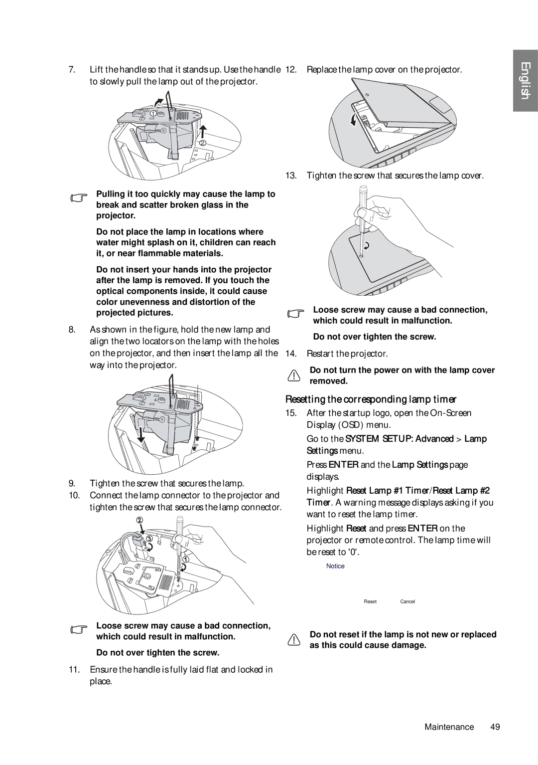 BenQ SP920P user manual Resetting the corresponding lamp timer, Restart the projector, Way into the projector 