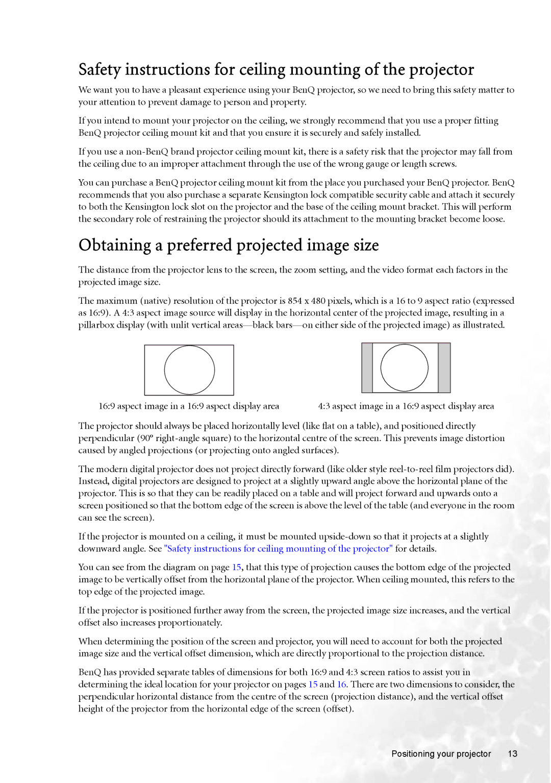 BenQ W100 user manual Safety instructions for ceiling mounting of the projector, Obtaining a preferred projected image size 