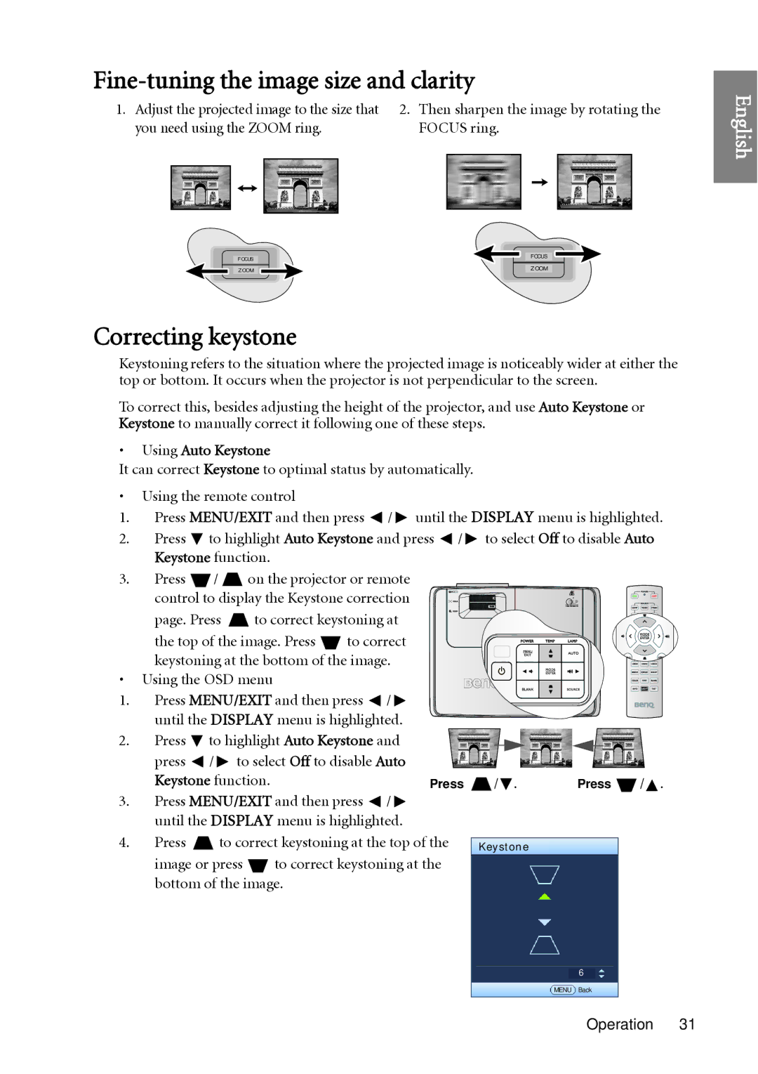 BenQ W1060 user manual Fine-tuning the image size and clarity, Correcting keystone, Using Auto Keystone, Keystone function 