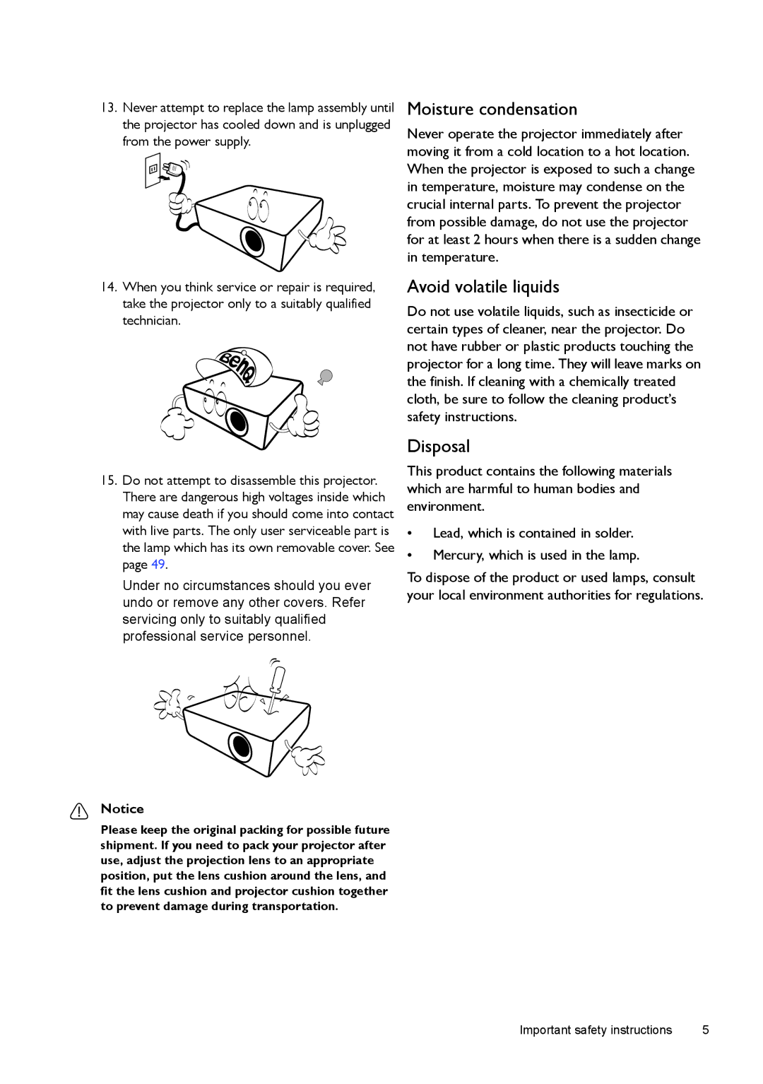 BenQ W1070, W1080ST user manual Moisture condensation, Avoid volatile liquids, Disposal 