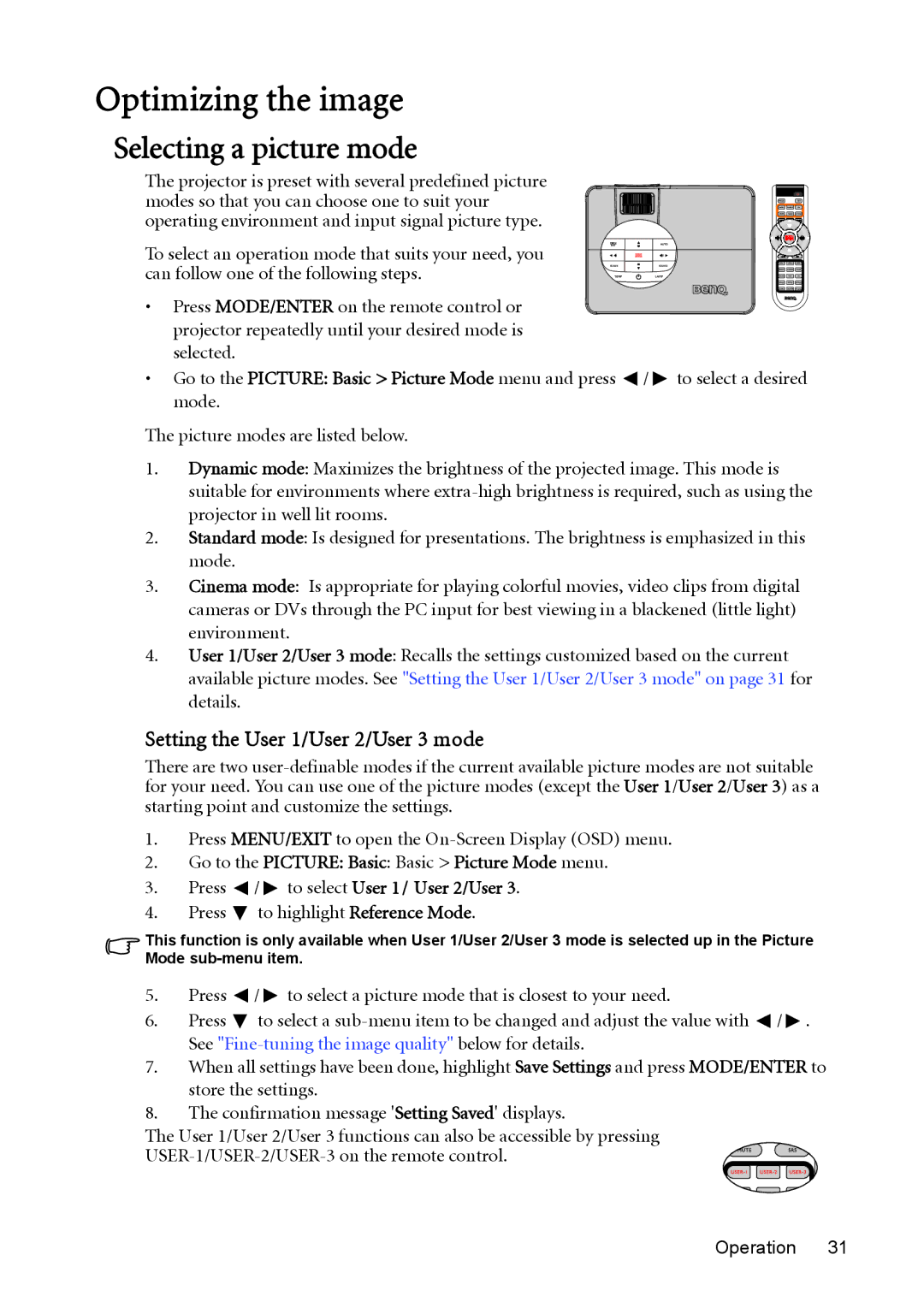 BenQ W1200 user manual Optimizing the image, Selecting a picture mode, Setting the User 1/User 2/User 3 mode 