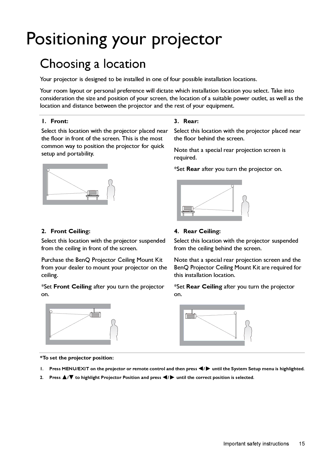 BenQ W1500 user manual Positioning your projector, Choosing a location 