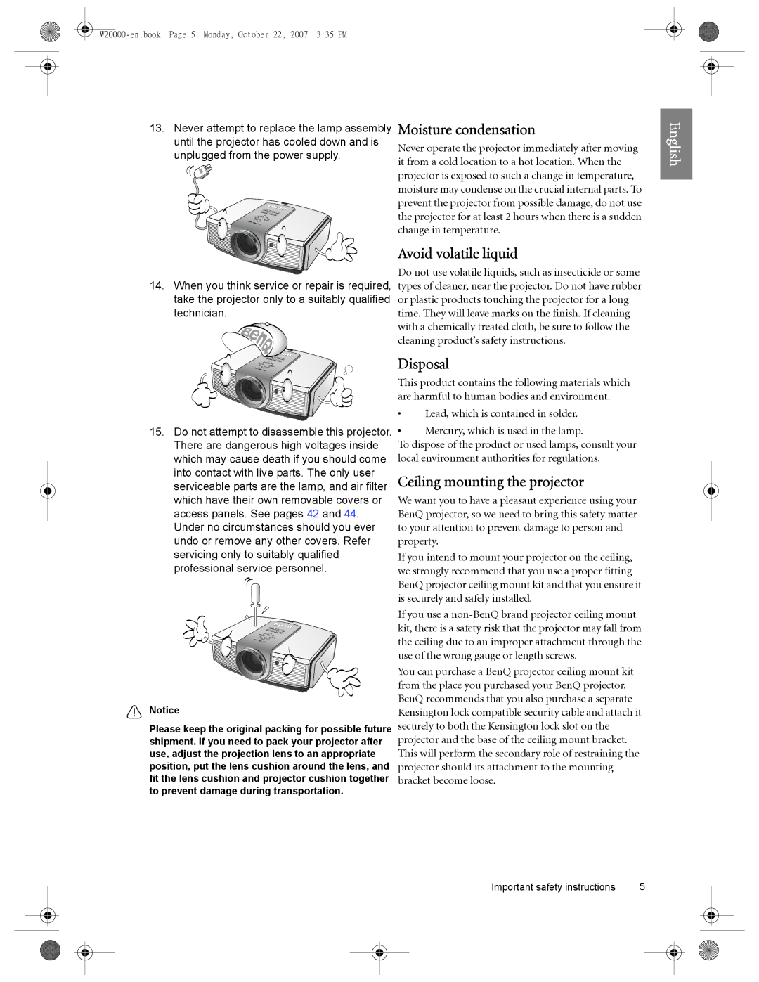 BenQ W5000, W20000 user manual Moisture condensation, Avoid volatile liquid, Disposal, Ceiling mounting the projector 