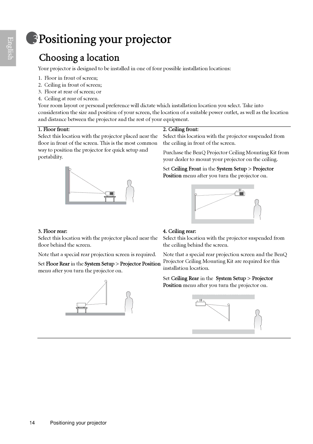 BenQ W500 user manual Positioning your projector, Choosing a location, Floor front, Floor rear, Ceiling rear 