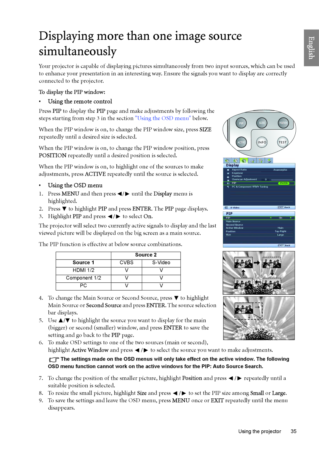 BenQ W6000 manual Displaying more than one image source simultaneously, To display the PIP window Using the remote control 