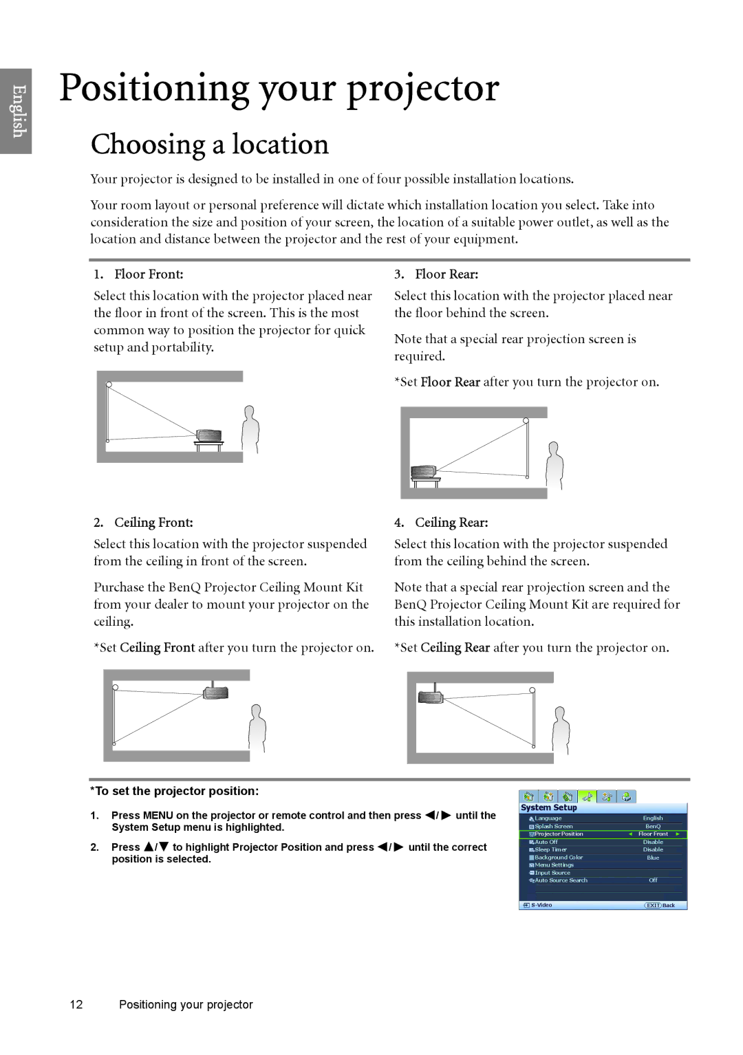 BenQ W6500 user manual Choosing a location, Floor Front, Ceiling Front, Floor Rear, Ceiling Rear 