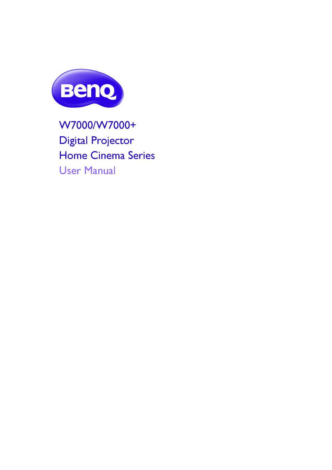 BenQ user manual W7000/W7000+ Digital Projector Home Cinema Series 