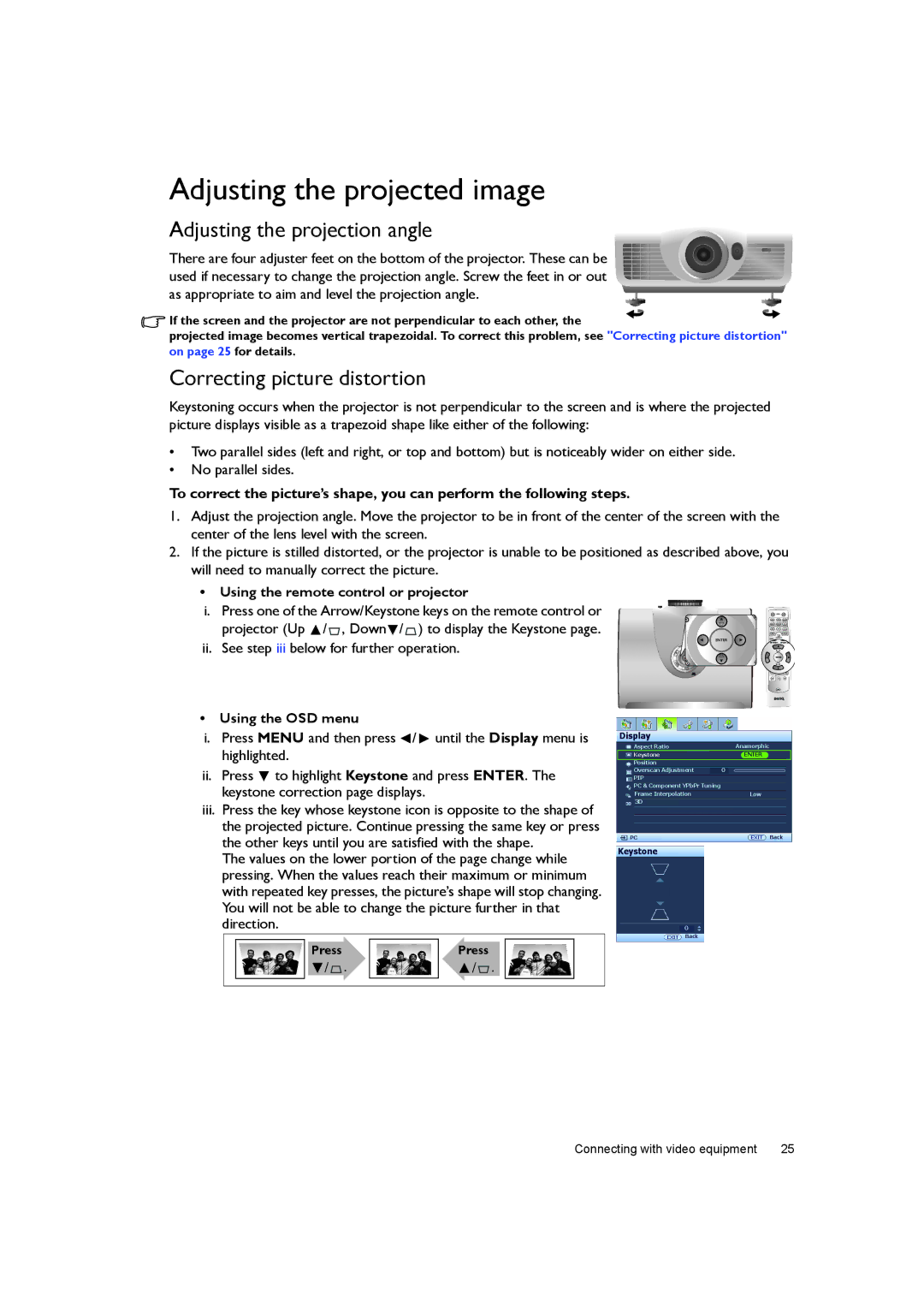 BenQ W7000+ user manual Adjusting the projected image, Adjusting the projection angle, Correcting picture distortion 