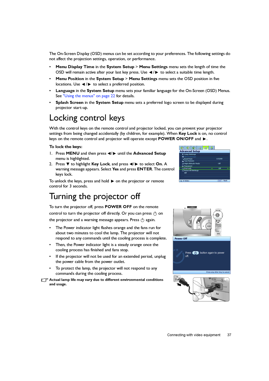 BenQ W7000+ user manual Locking control keys, Turning the projector off, To lock the keys 