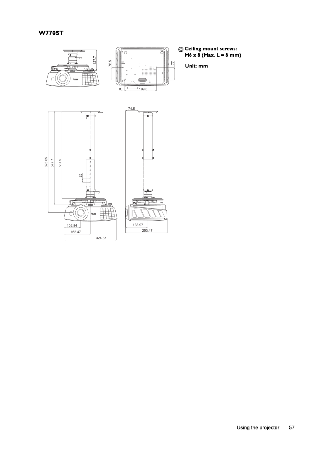 BenQ W770ST Unit mm, Ceiling mount screws M6 x 8 Max. L = 8 mm, 127.7, 76.5, 199.6, 74.5, 625.65, 577.7, 537.9, 102.84 