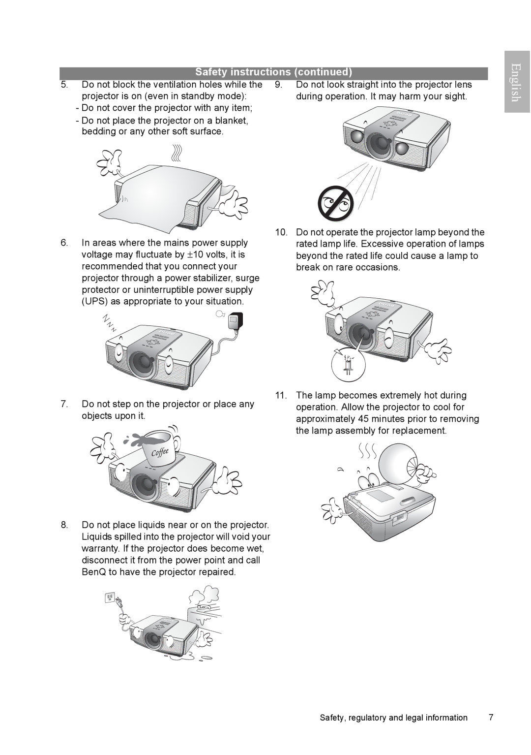 BenQ W10000, W9000 manual Do not block the ventilation holes while, During operation. It may harm your sight 