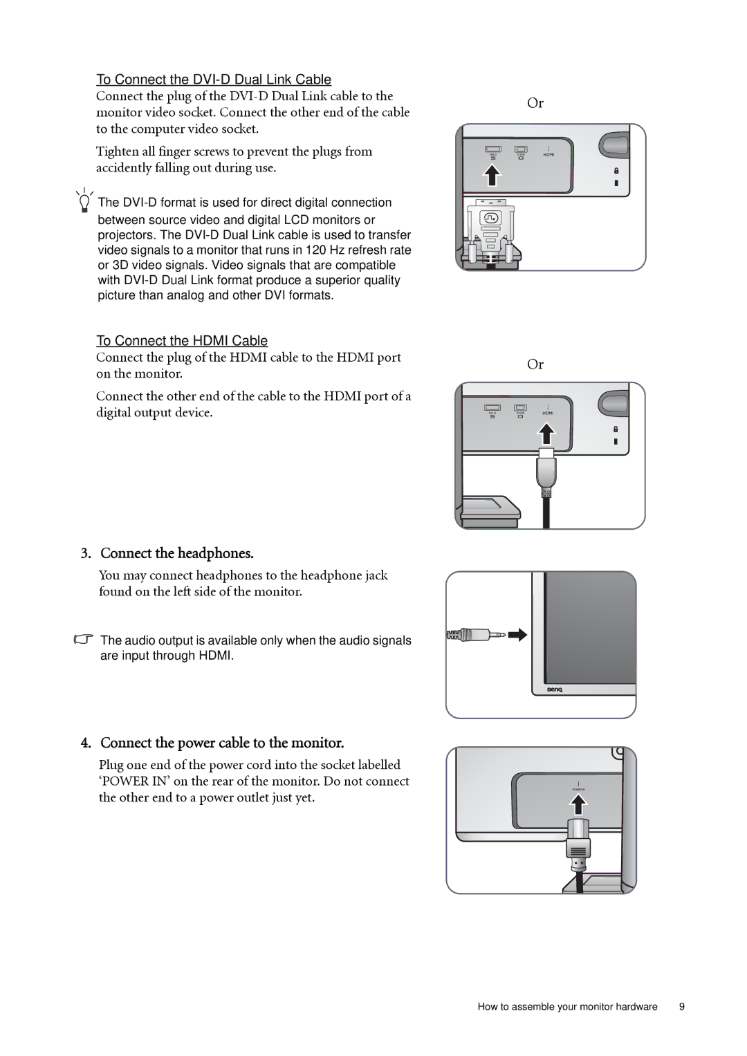 BenQ XL2410T user manual Connect the headphones, Connect the power cable to the monitor 