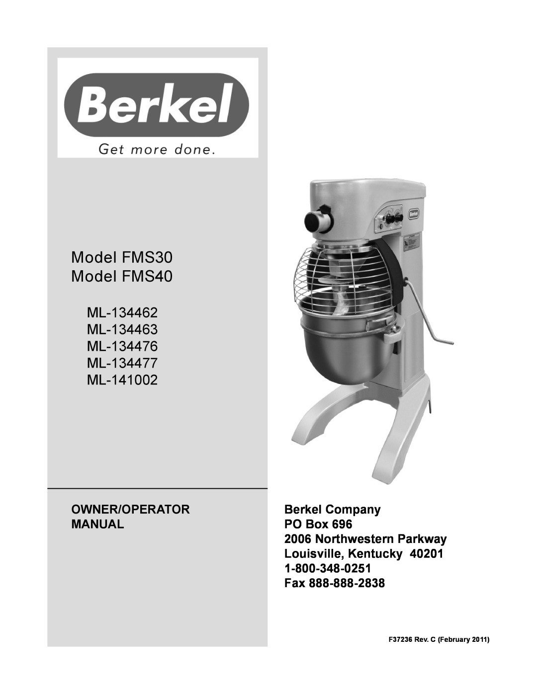 Berkel manual Owner/Operator, Berkel Company, Manual, PO Box, Louisville, Kentucky, Model FMS30 Model FMS40 