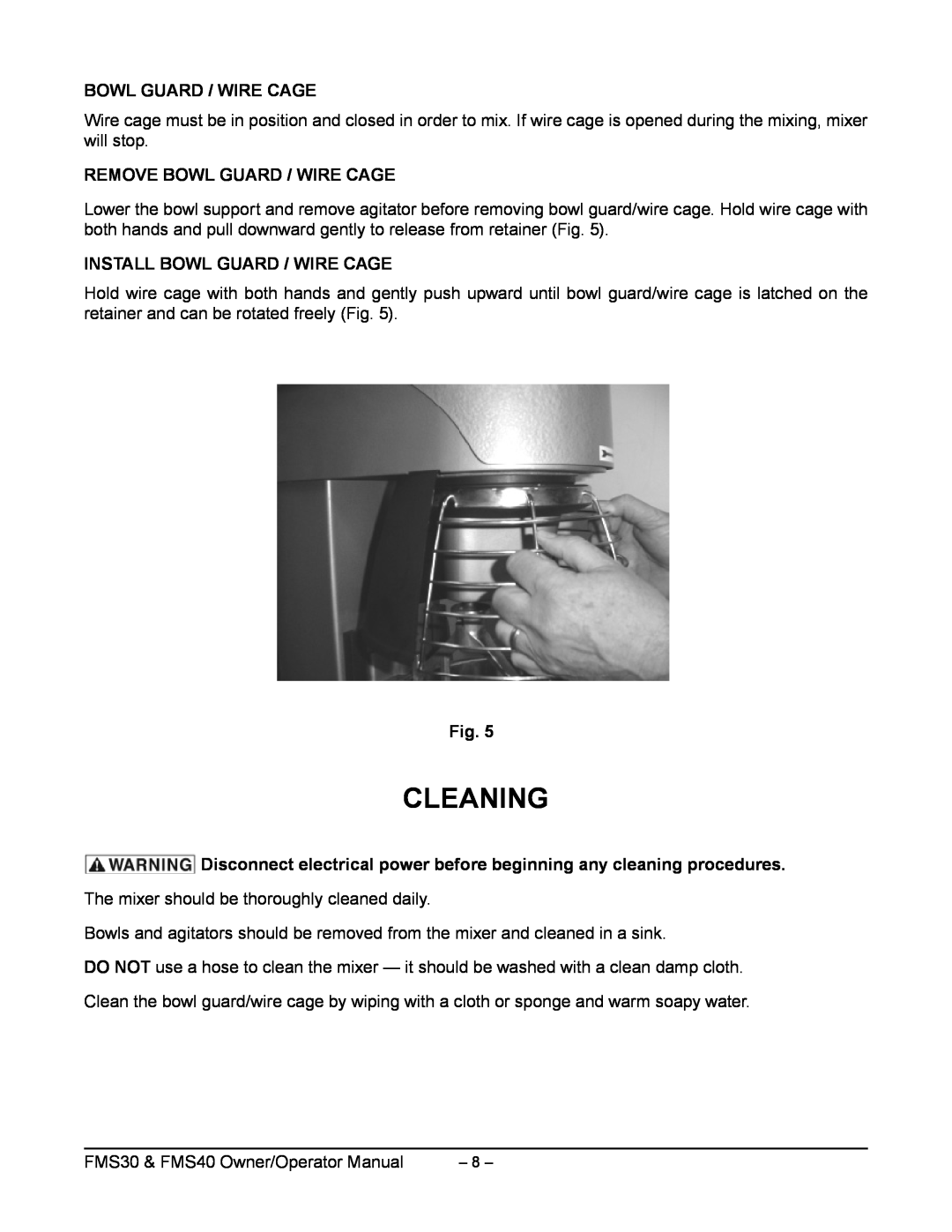 Berkel FMS40 manual Cleaning, Remove Bowl Guard / Wire Cage, Install Bowl Guard / Wire Cage 