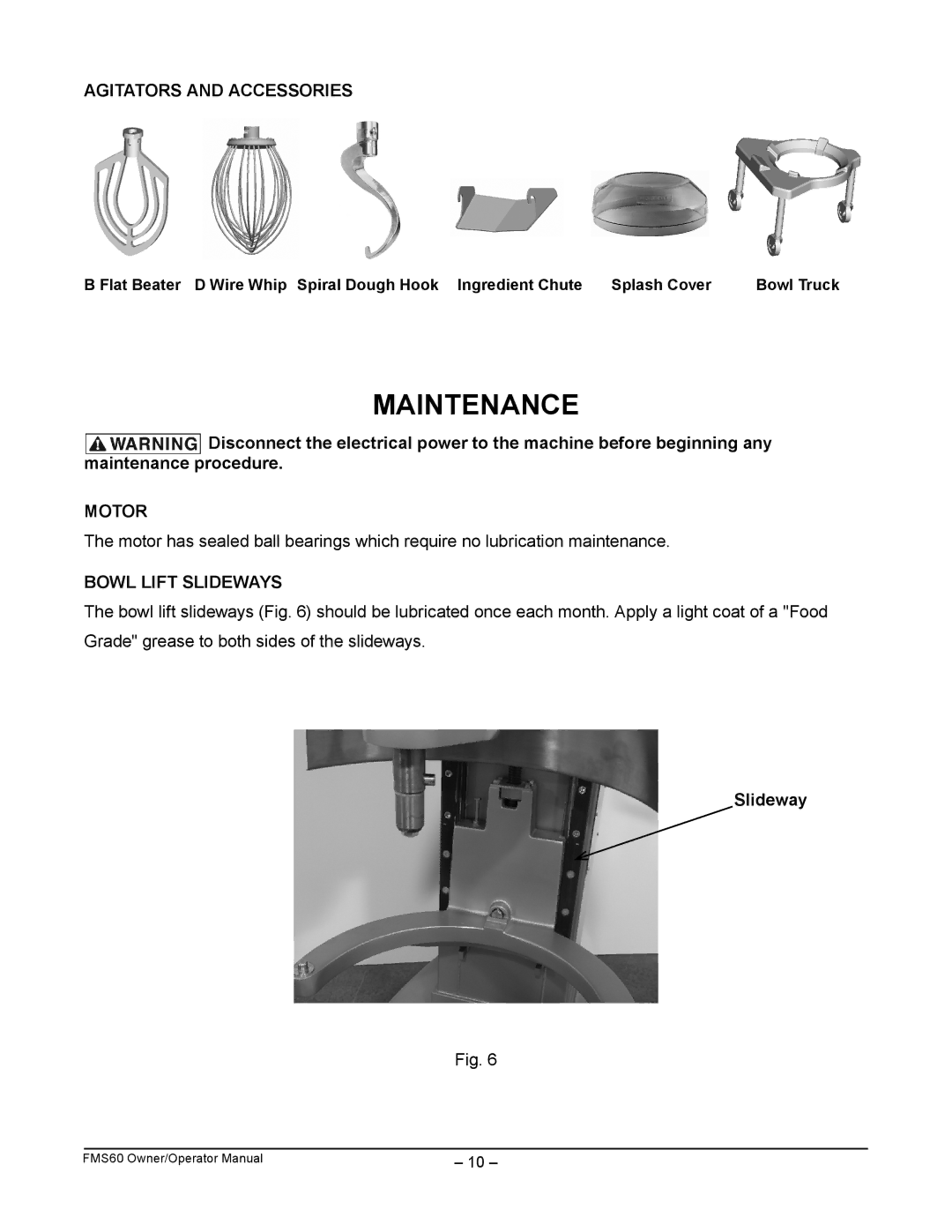 Berkel FMS60 manual Maintenance, Agitators and Accessories, Motor, Bowl Lift Slideways 