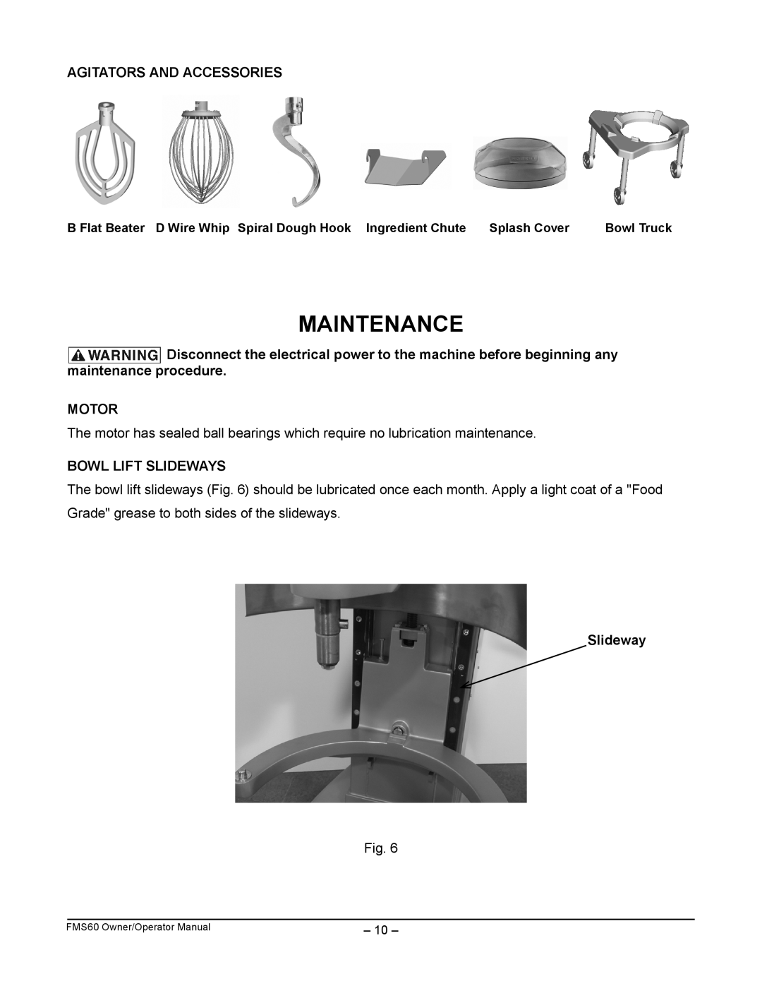 Berkel FMS60 manual Maintenance, Agitators And Accessories, Motor, Bowl Lift Slideways 