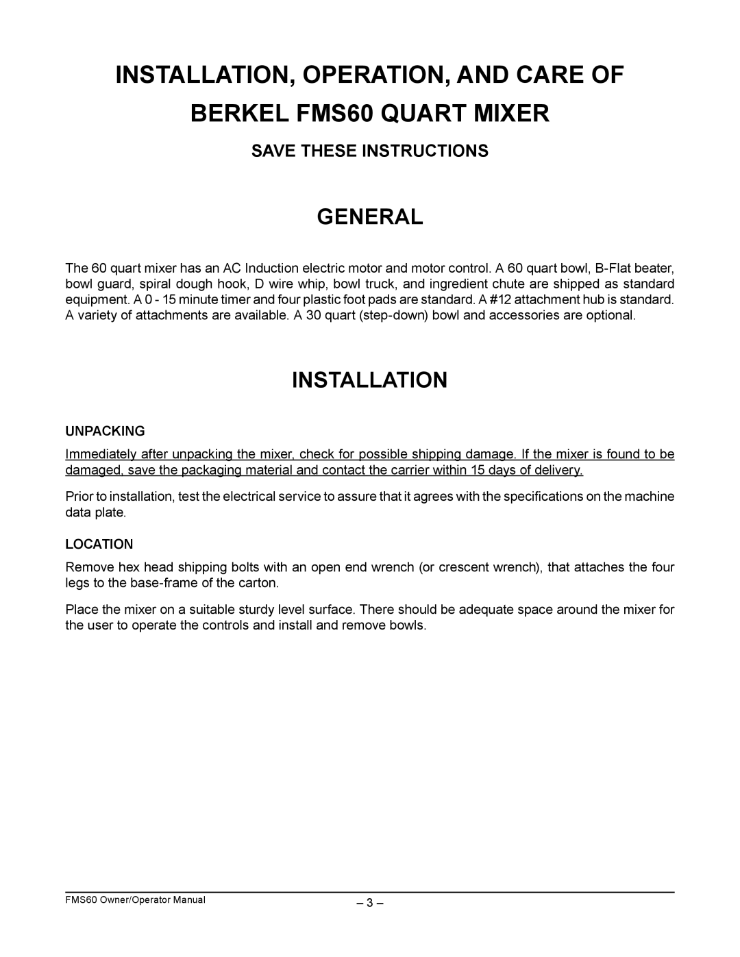 Berkel manual General, Unpacking, Location, Installation, Operation, and Care of BERKEL FMS60 Quart MIXER 