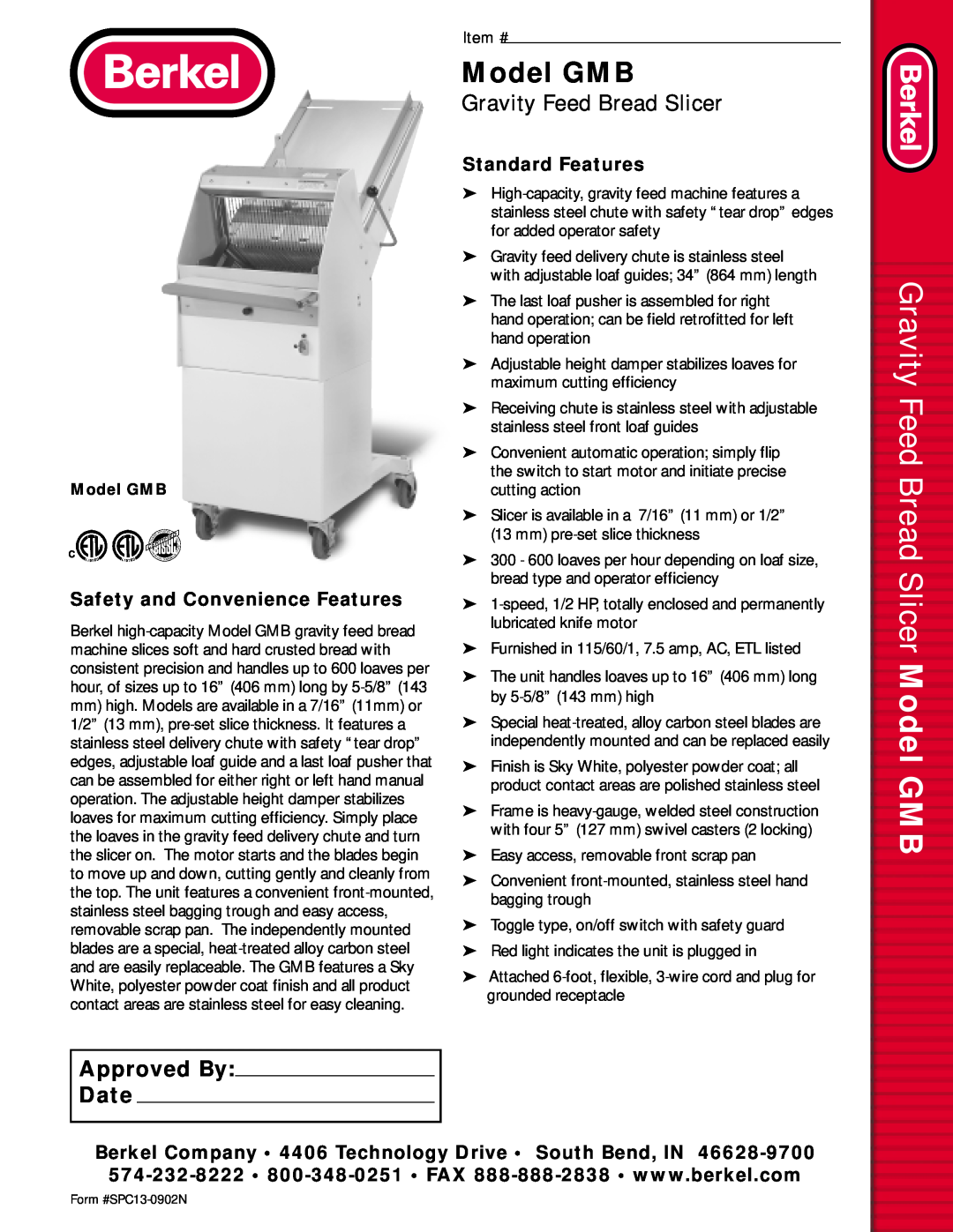 Berkel manual Gravity Feed Bread Slicer, Model GMB, Safety and Convenience Features, Standard Features 
