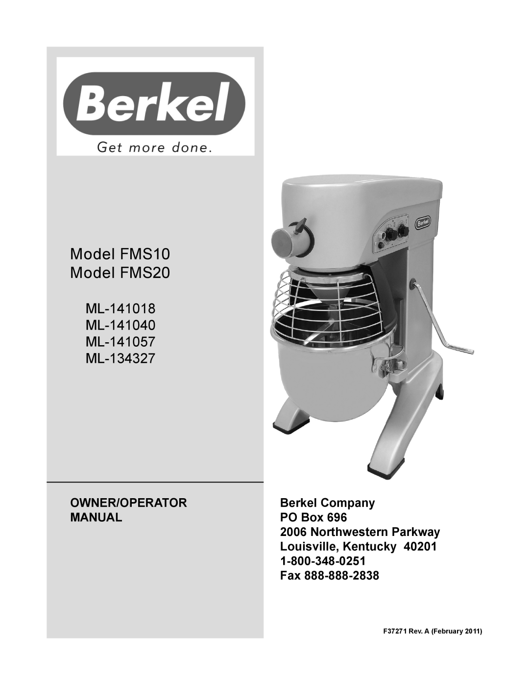 Berkel manual Model FMS10 Model FMS20, ML-141018 ML-141040 ML-141057 ML-134327, Owner/Operator, Berkel Company, Manual 