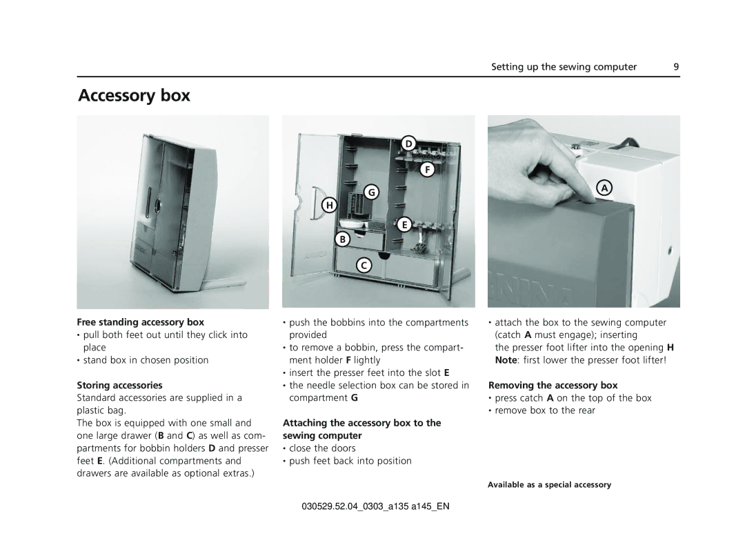 Bernina 135 S appendix Accessory box, Free standing accessory box, Storing accessories, Removing the accessory box 