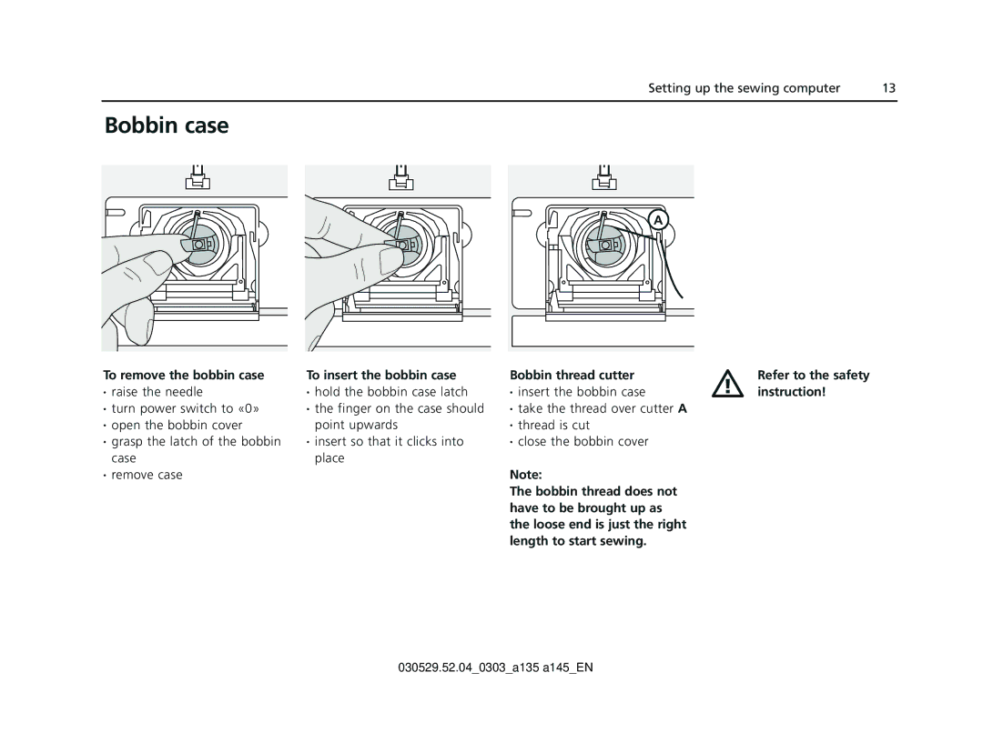 Bernina 135 S appendix Bobbin case, Instruction 