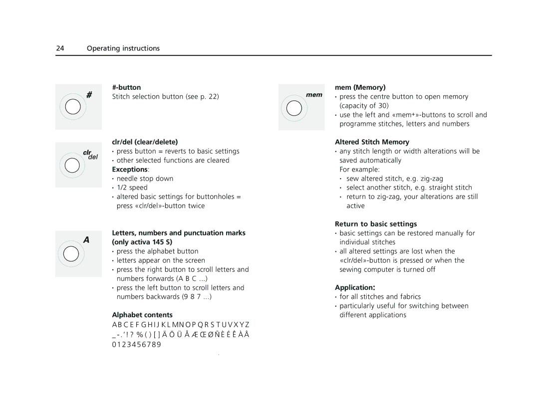 Bernina 135 S Clr/del clear/delete, Letters, numbers and punctuation marks only activa 145 S, Return to basic settings 