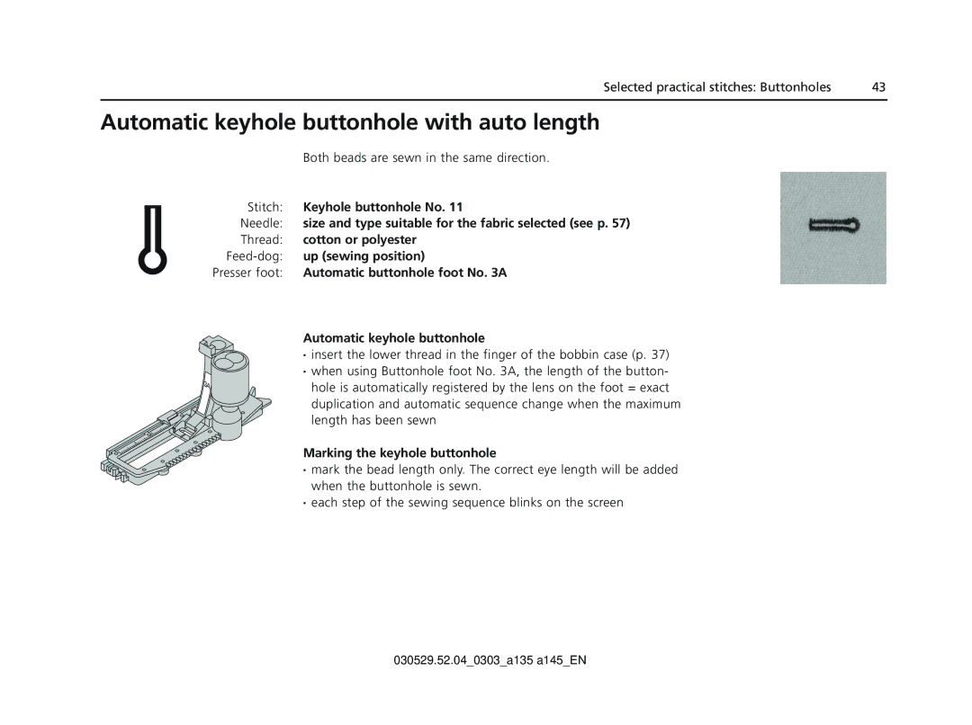 Bernina 135 S appendix Automatic keyhole buttonhole with auto length, Marking the keyhole buttonhole 