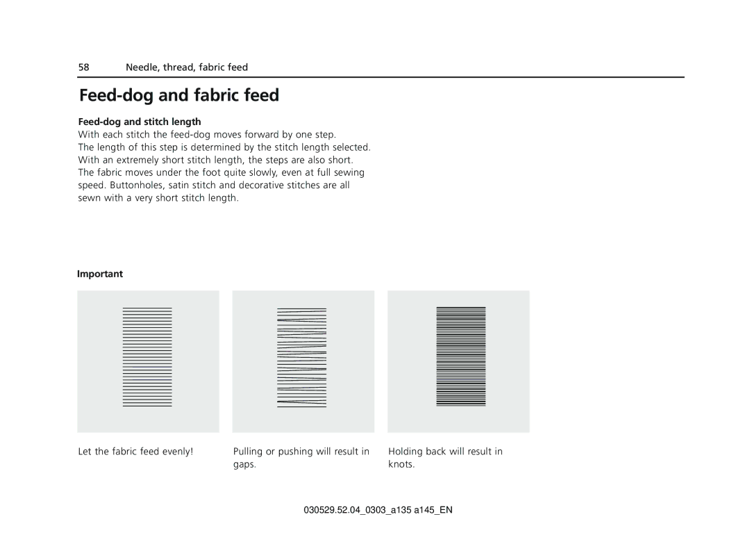 Bernina 135 S appendix Feed-dog and fabric feed, Feed-dog and stitch length 