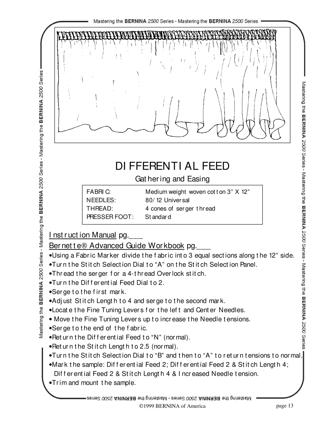 Bernina 2500 manual Gathering and Easing 