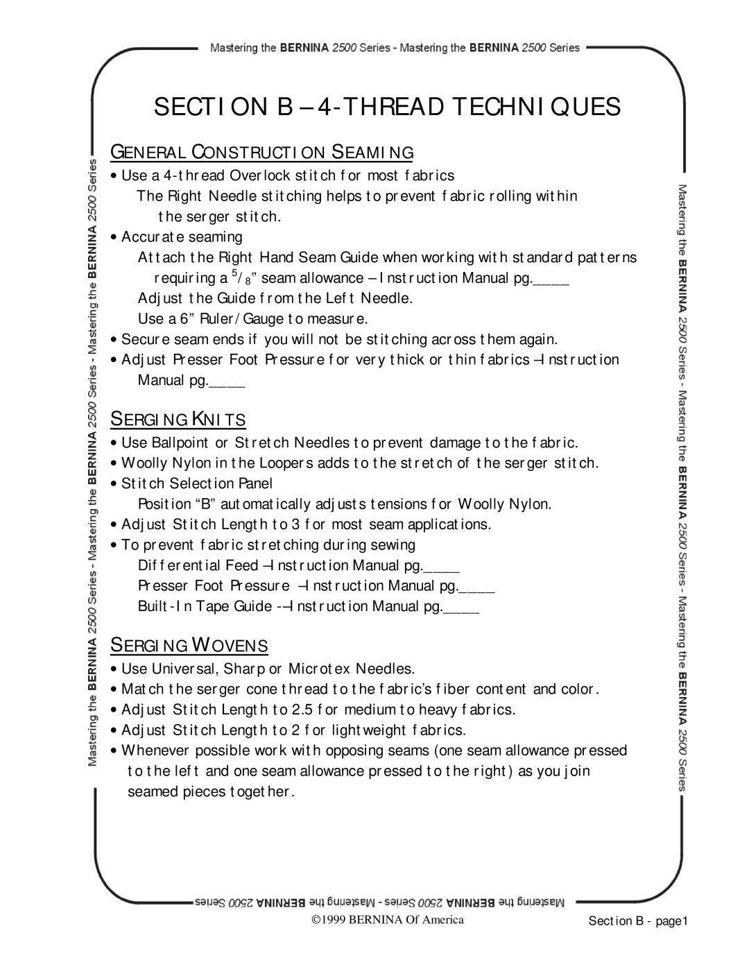Bernina 2500 manual Section B 4-THREAD Techniques, General Construction Seaming, Serging Knits, Serging Wovens 