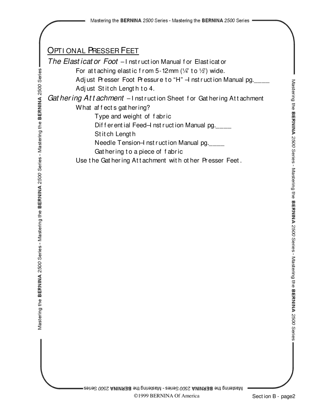 Bernina 2500 manual Optional Presser Feet 