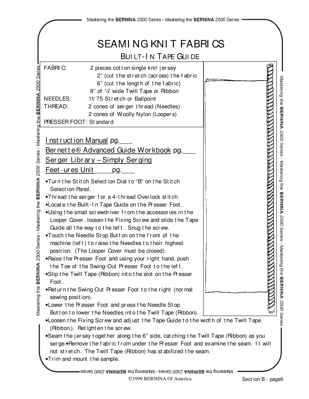 Bernina 2500 manual Built -IN Tape Guide 